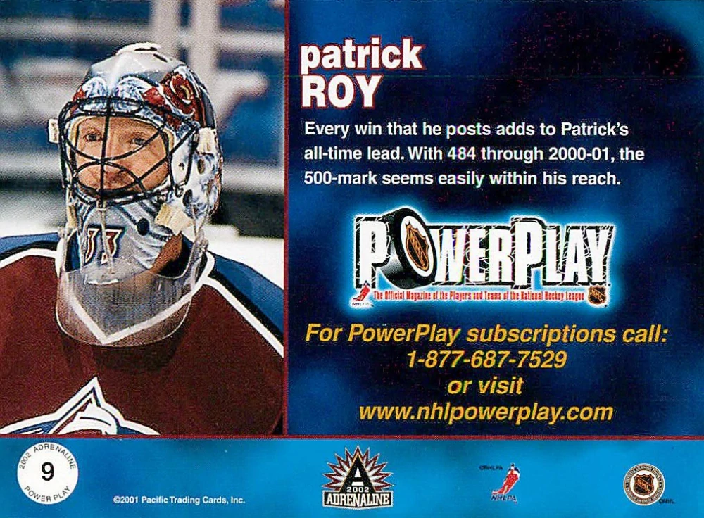 2001-02 Pacific Adrenaline - Patrick Roy - Power Play #9