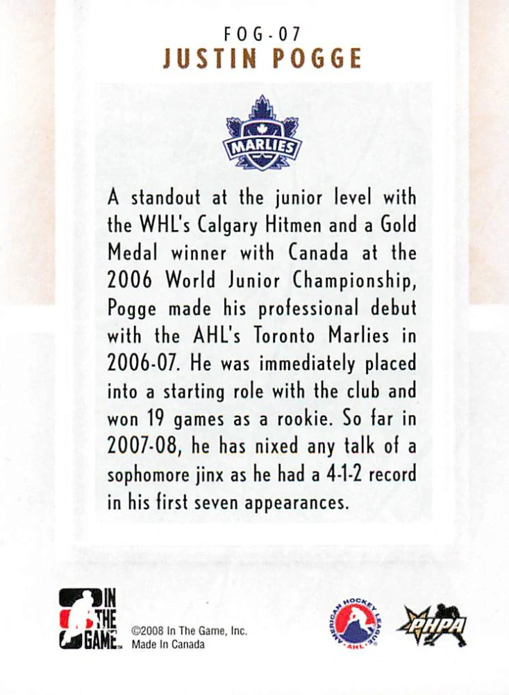 2007-08 ITG Between the Pipes - Justin Pogge - The Future Of Goaltending #FOG-07
