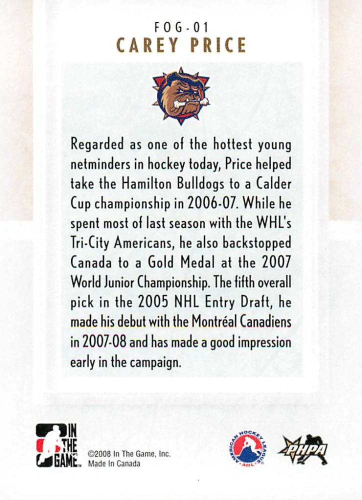 2007-08 ITG Between the Pipes - Carey Price - The Future Of Goaltending #FOG-01