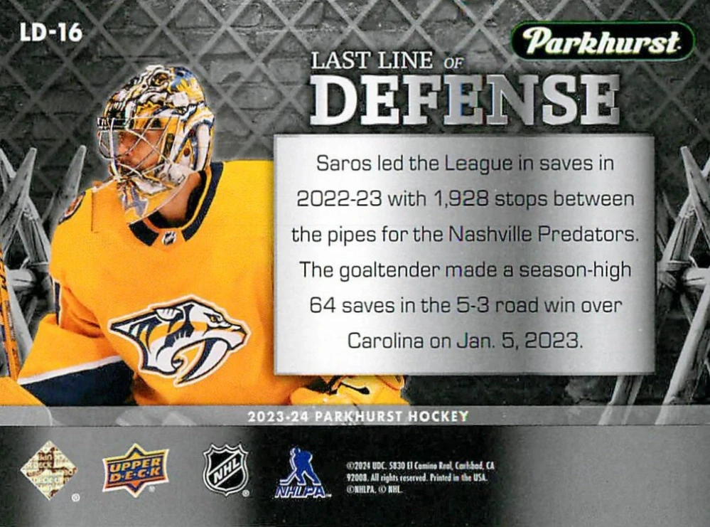 2023-24 UD Parkhurst - Juuse Saros - Last Line Of Defense #LD-16