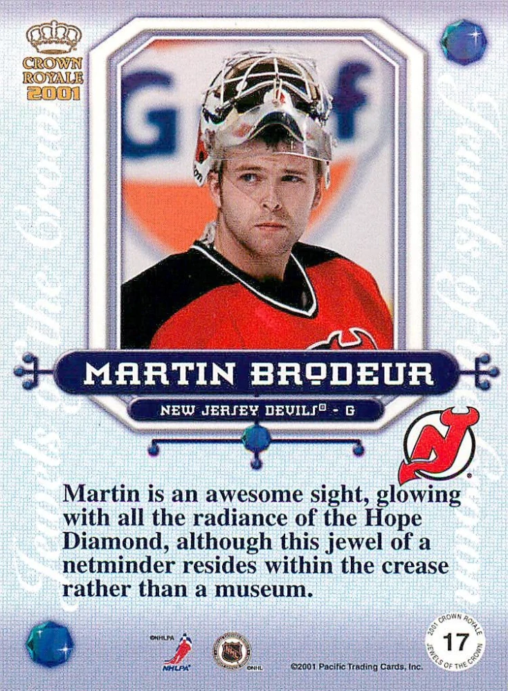2000-01 Pacific Crown Royale - Martin Brodeur - Jewels of The Crown #17