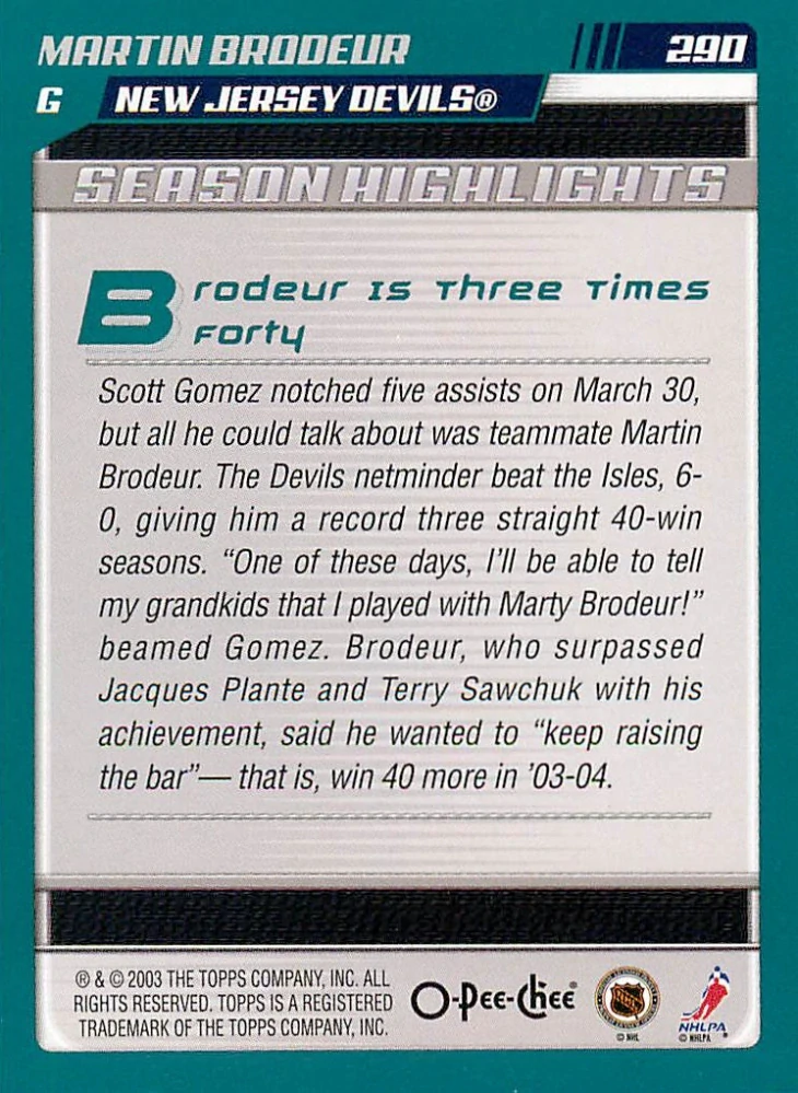 2003-04 O-Pee-Chee - Martin Brodeur - Season Highlights #290