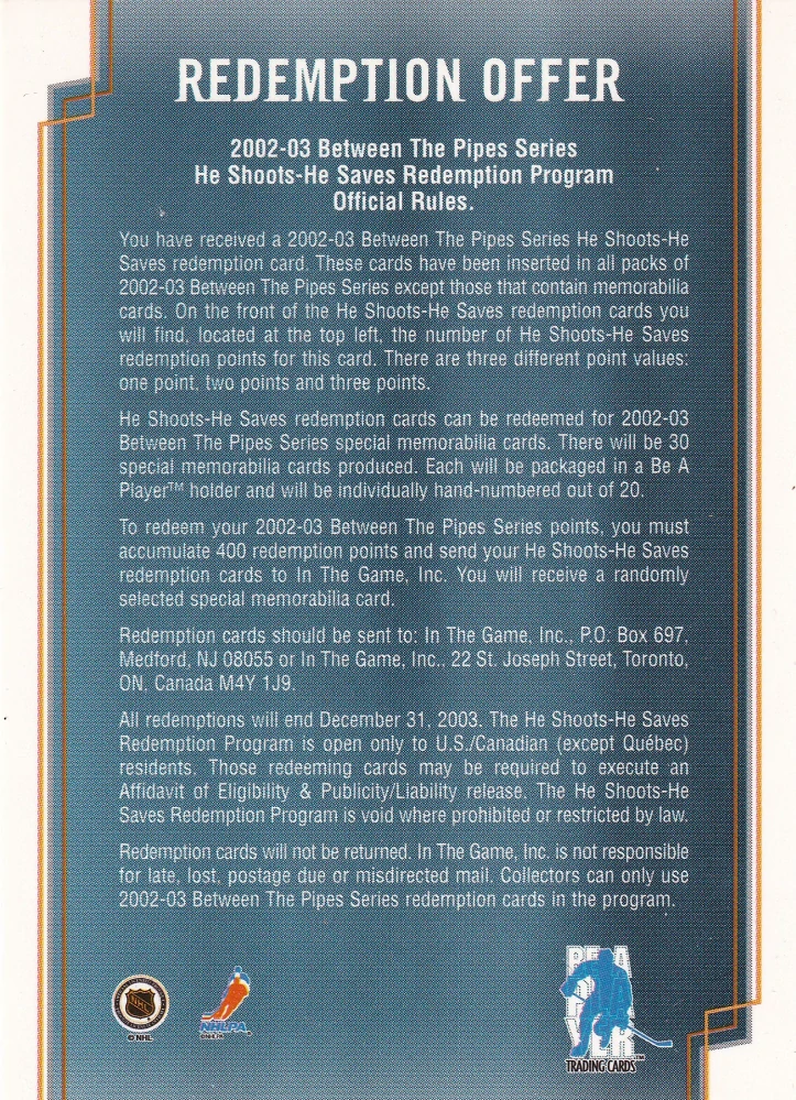2002-03 ITG Between The Pipes - Martin Brodeur - He Shoots-He Saves (Redemption)