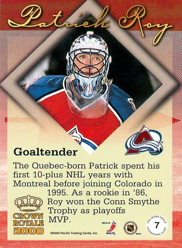 1999-00 Pacific Crown Royale - Patrick Roy - International Glory #7