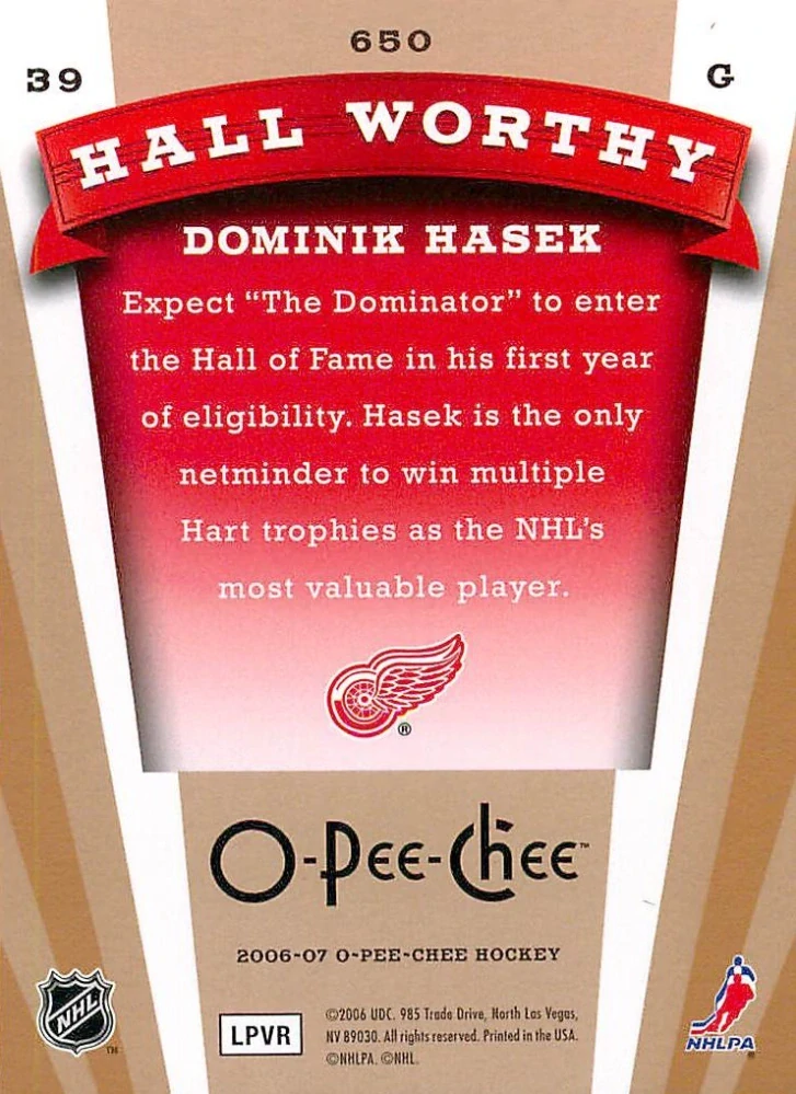 2006-07 UD O-Pee-Chee - Dominik Hašek - Hall Worthy #650