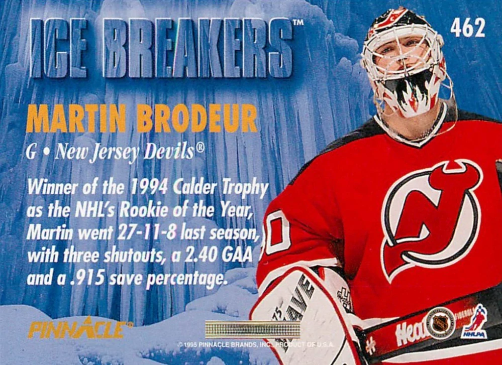 1994-95 Pinnacle - Martin Brodeur - Ice Breakers #462