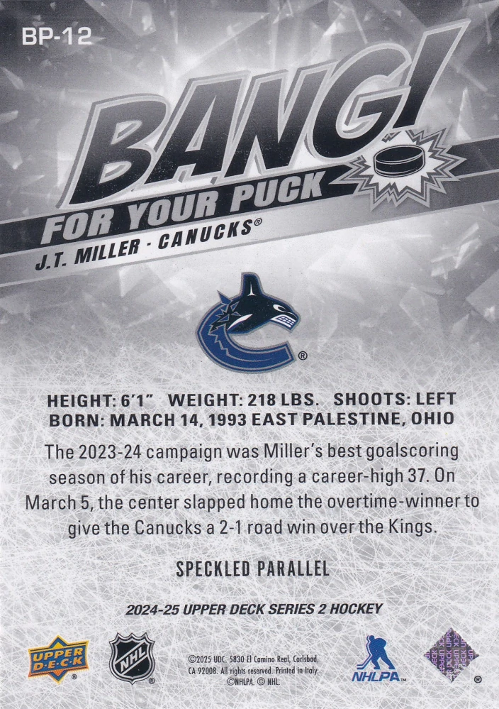 2024-25 UD Series 2 - J.T. Miller - Bang For Your Puck - Speckled #BP-12