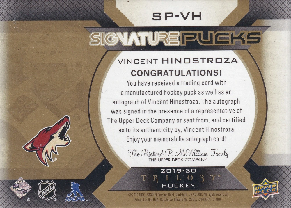 2019-20 UD Trilogy - Vincent Hinostroza - Signature Pucks #SP-VH