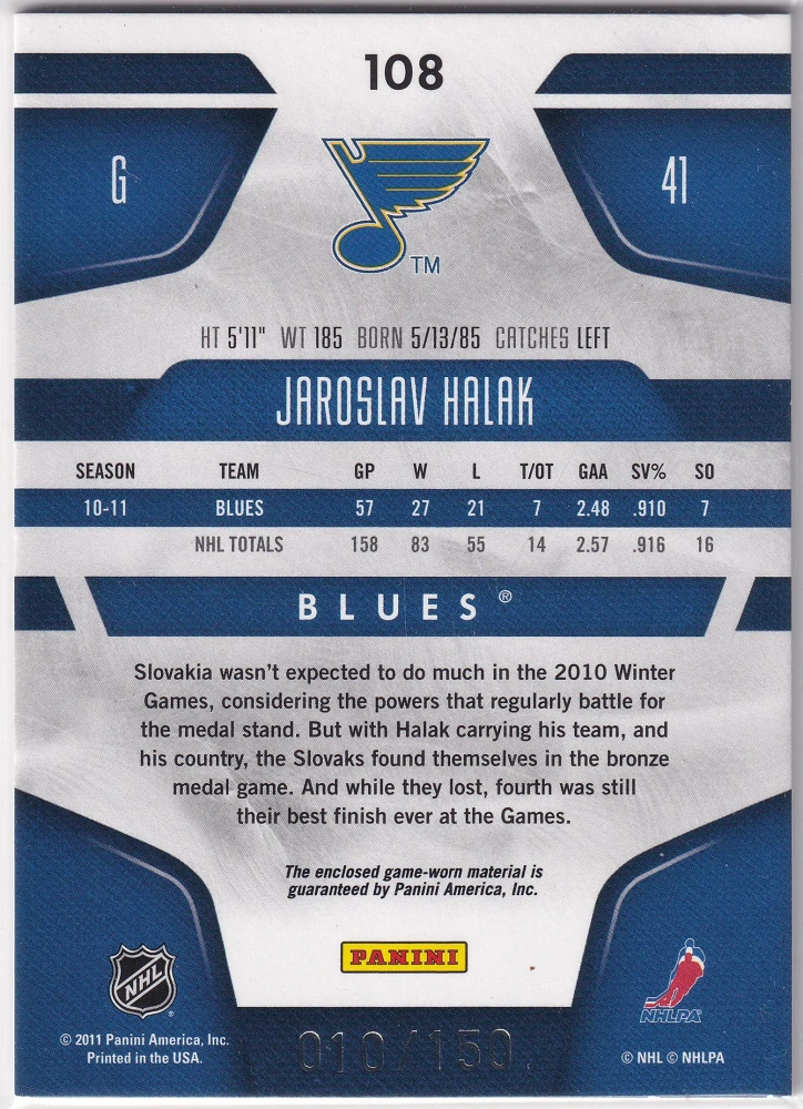 2011-12 Panini Certified - Jaroslav Halák - Mirror Red Dual Materials /150 #108