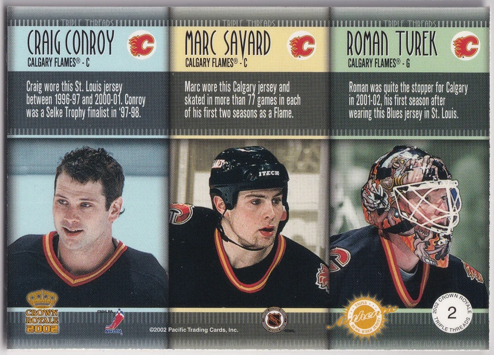 2001-02 Pacific Crown Royale - Roman Turek, Craig Conroy, Marc Savard - Triple Threads #2