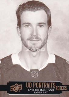 2021-22 UD Series 2 - Taylor Raddysh - UD Portraits Rookies