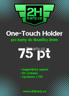 One Touch Holder - 75 pt.