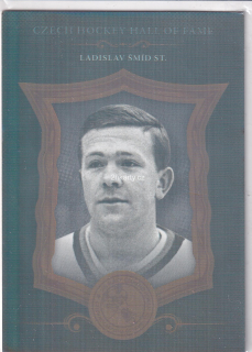 2019-20 OFS Síň slávy českého hokeje - Ladislav Šmíd St. - Black Cut /25