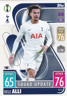 2021-22 Topps Match Attax UCL - Dele Alli - Squad Update