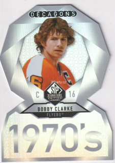 2020-21 UD SP Signature Edition Legends - Bobby Clarke - Decagons