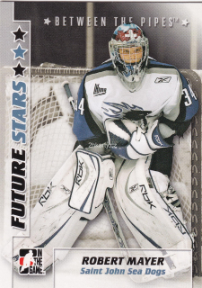 2007-08 ITG Between the Pipes - Robert Mayer - Future Stars