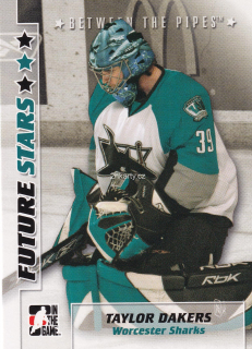 2007-08 ITG Between the Pipes - Taylor Dakers - Future Stars