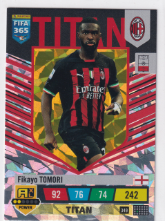 2023 Panini Adrenalyn XL Fifa 365 - Fikayo Tomori - Titan