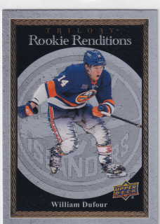 2023-24 UD Trilogy - William Dufour - Rookie Renditions