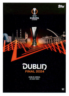 2023-24 Topps Match Attax Extra UEFA Club Competitions - Dublin Final 2024 #182