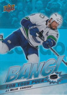 2024-25 UD Series 2 - J.T. Miller - Bang For Your Puck #BP-12