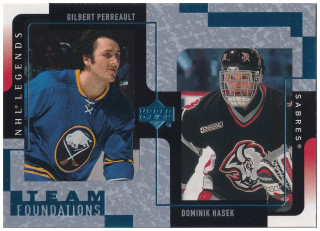 2000-01 UD Legends - Dominik Hašek, Gilbert Perreault - Team Foundations #18