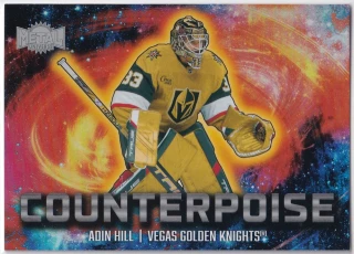 2024-25 UD Skybox Metal Universe - Adin Hill - Counterpoise #14