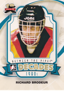 2011-12 ITG Between the Pipes - Richard Brodeur - Decades